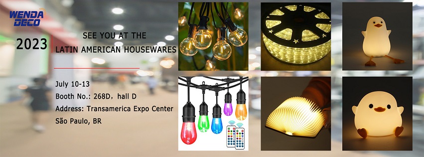 WENDADECO LATIN American Housewares Show Welcome to visit our Booth 268D hall D São Paulo July 10-13,2024 2