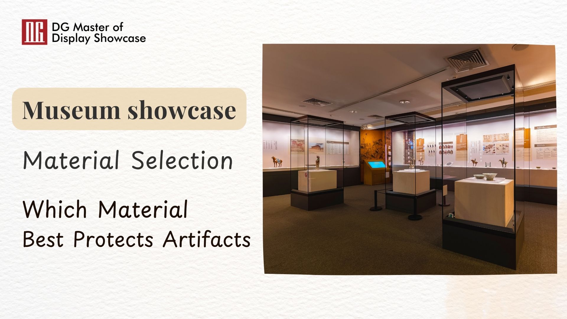 Museum Display Case Material Selection Which Material Best Protects