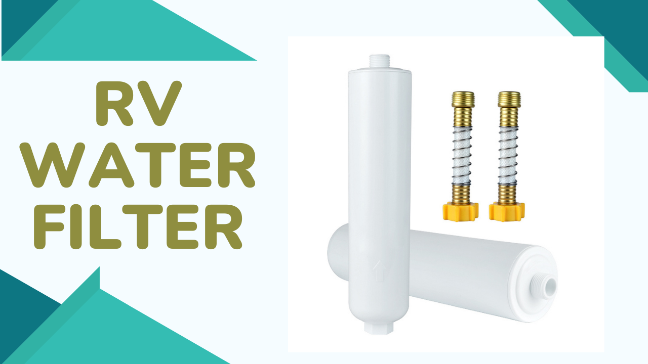 Rv Water Filter
