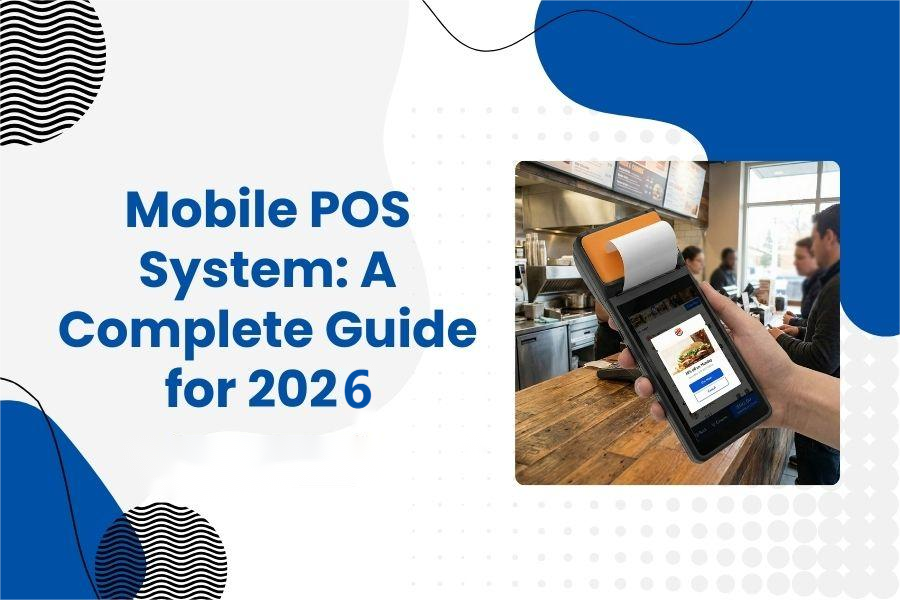 Mobile POS System: a Complete Guide for 2026 | TCANG