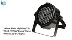 Yellow River | Top led par light price wholesale 1