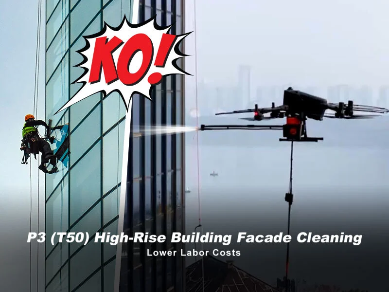 P3(T50) High-Rise Building Facade Cleaning Lower Labor Costs 1