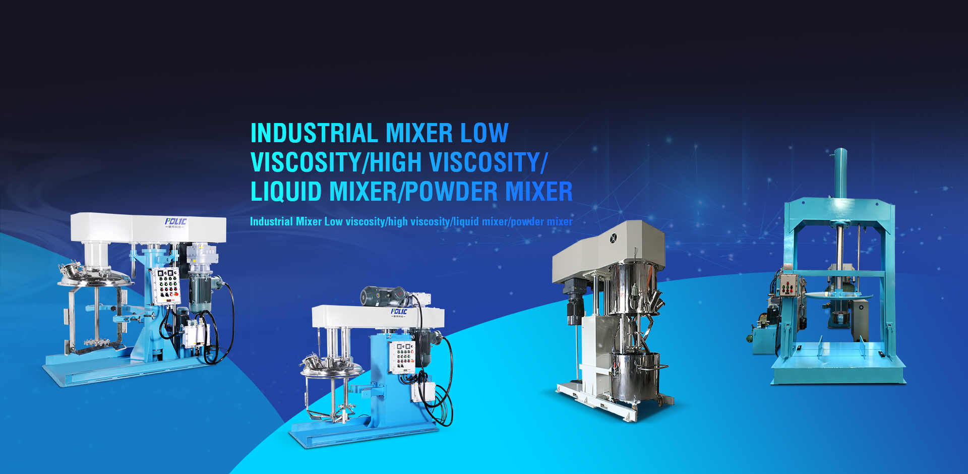 Since 2006High Viscosity Mixer  Manufacturer