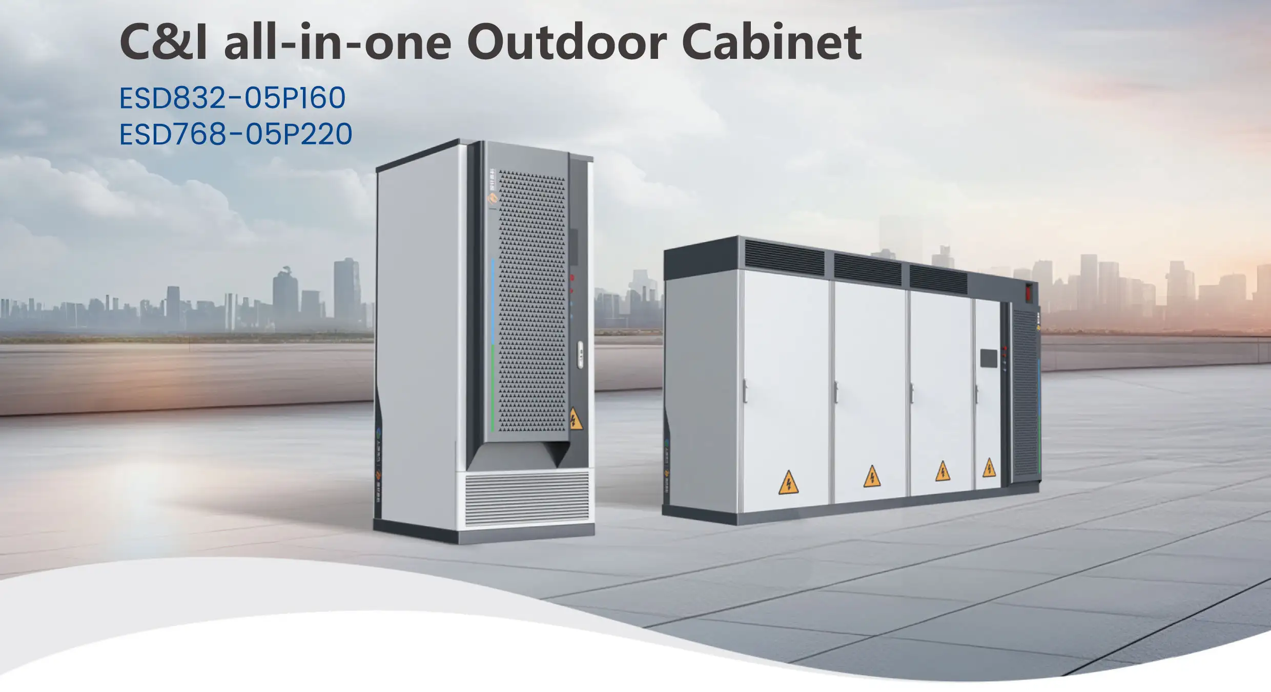 C&amp;I all-in-one Outdoor Cabinet--ESD832-05P160+ESD768-05P220 1