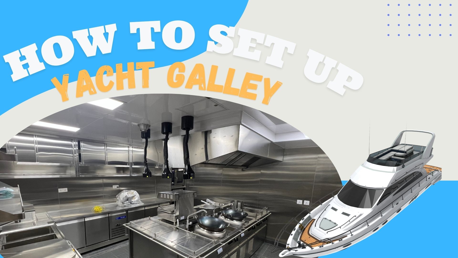 How to Set Up a Superyacht Galley: From Kitchen Design to Area Layout ...