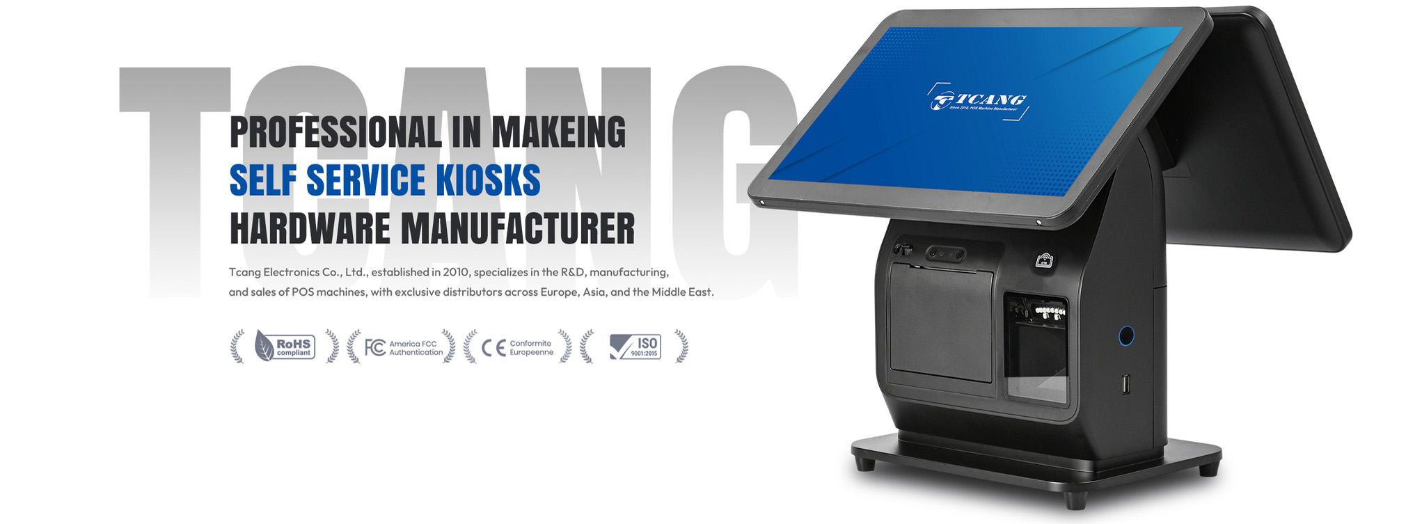 Since 2010Self Service Kiosk  Manufacturer