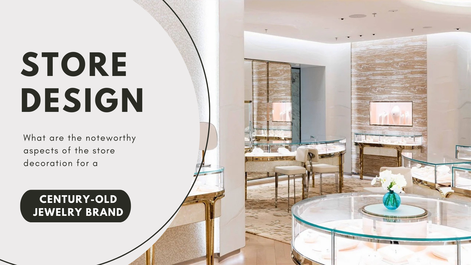 Jaké aspekty stojí za to se naučit z výzdoby obchodů stoleté značky šperků? 1