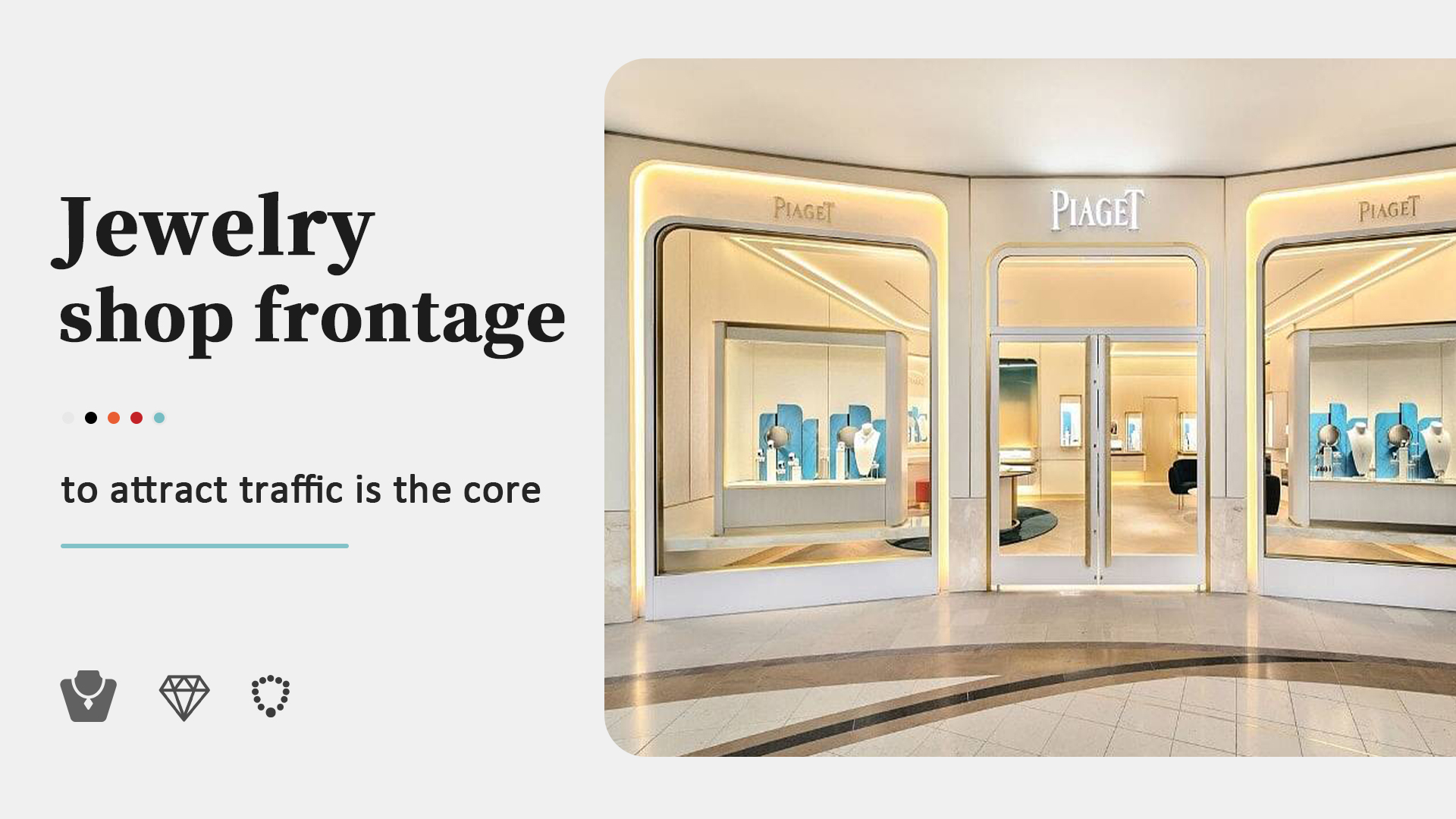 Jewellery shop frontage to attract traffic is the core 1