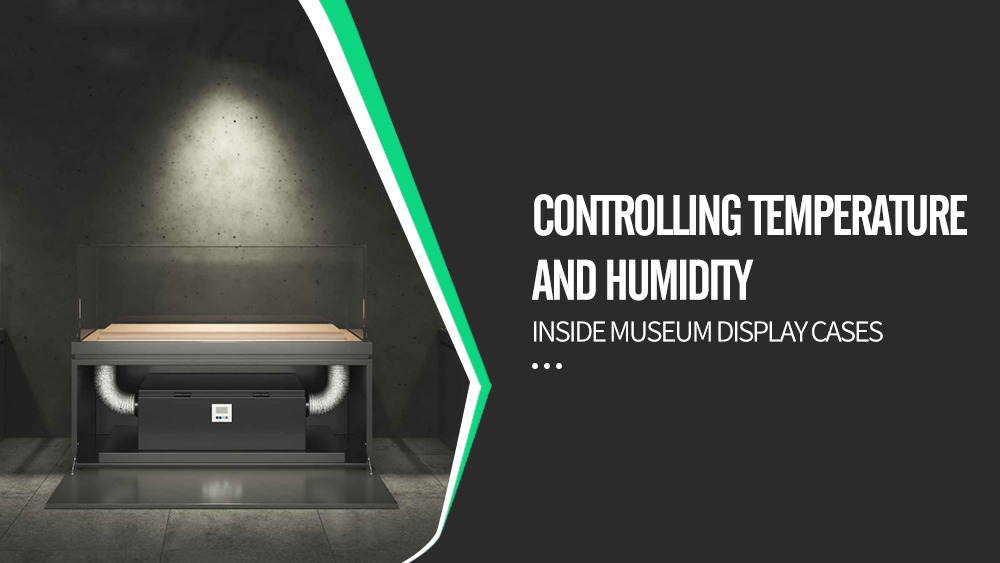 Vigtigheden af ​​og standardreferencen for kontrol af temperatur og fugtighed i museumsmontre 1