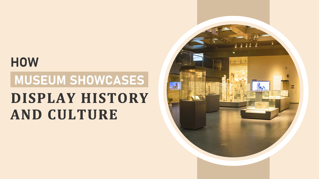 How museum showcases display the continuation and changes of history and culture 1