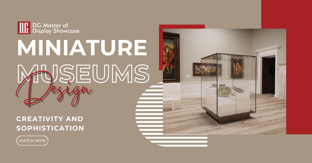 Key points in the design of miniature museums: the combination of creativity and sophistication 1