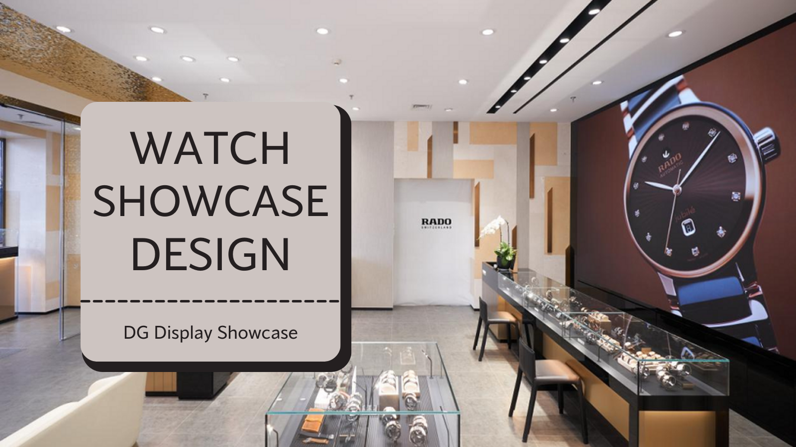 How to design a reasonable watch showcase? 1