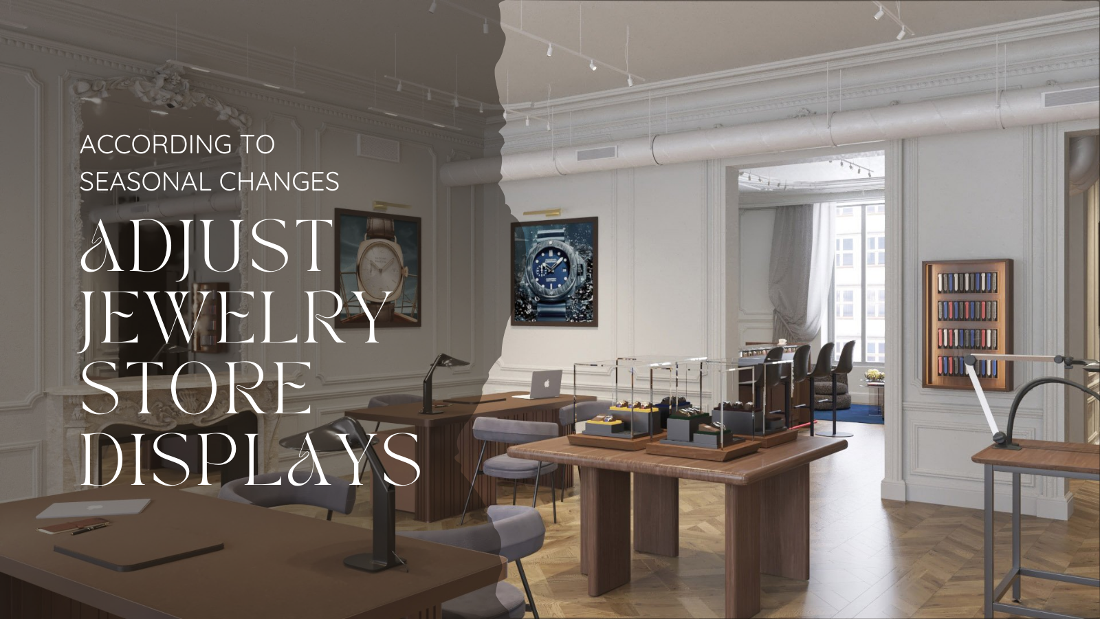 How to adjust jewelry store displays according to seasonal changes 1