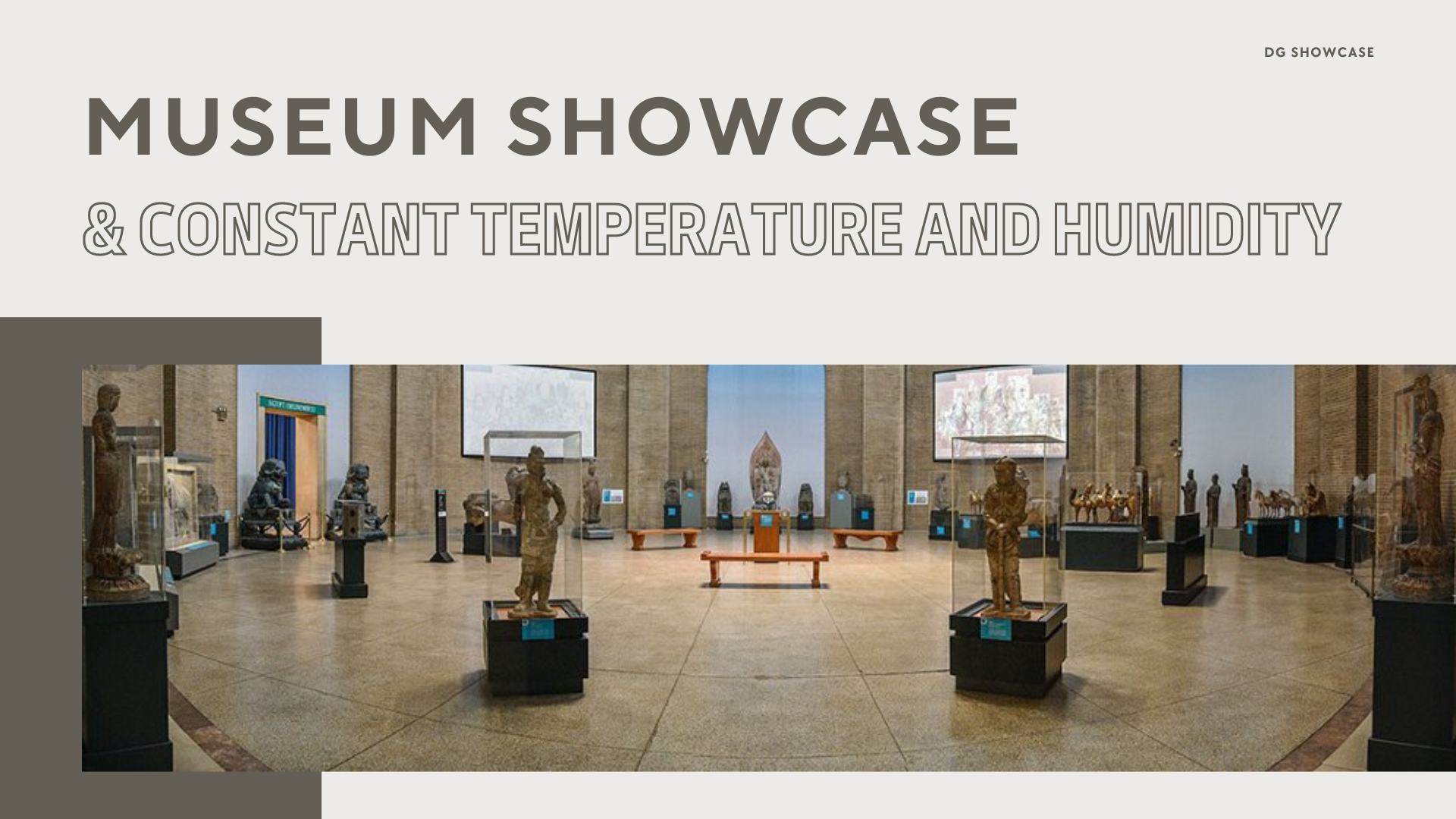 The perfect combination of constant temperature and humidity technology and showcases 1