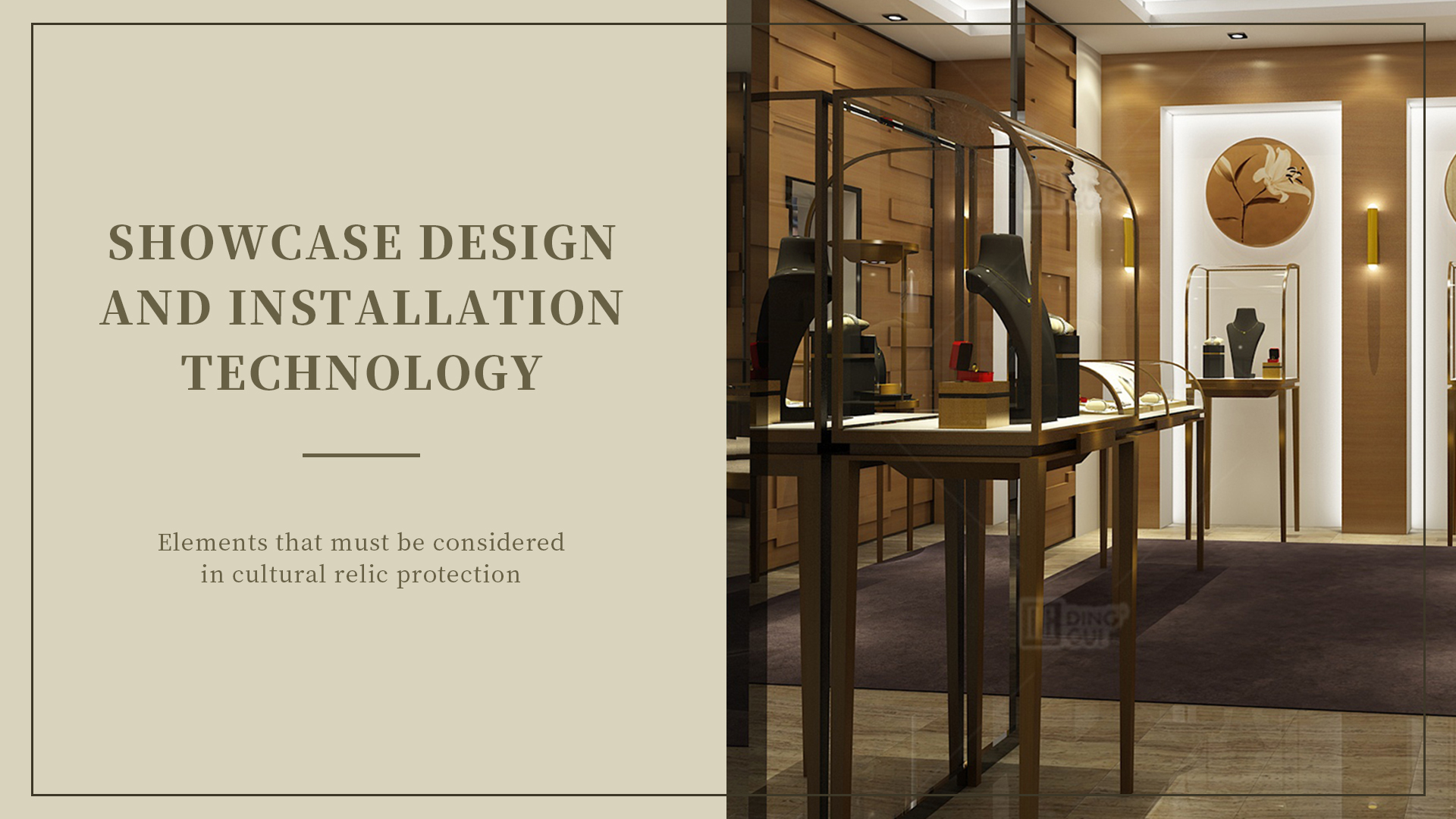 Elements that must be considered in cultural relic protection and showcase design and installation technology 1