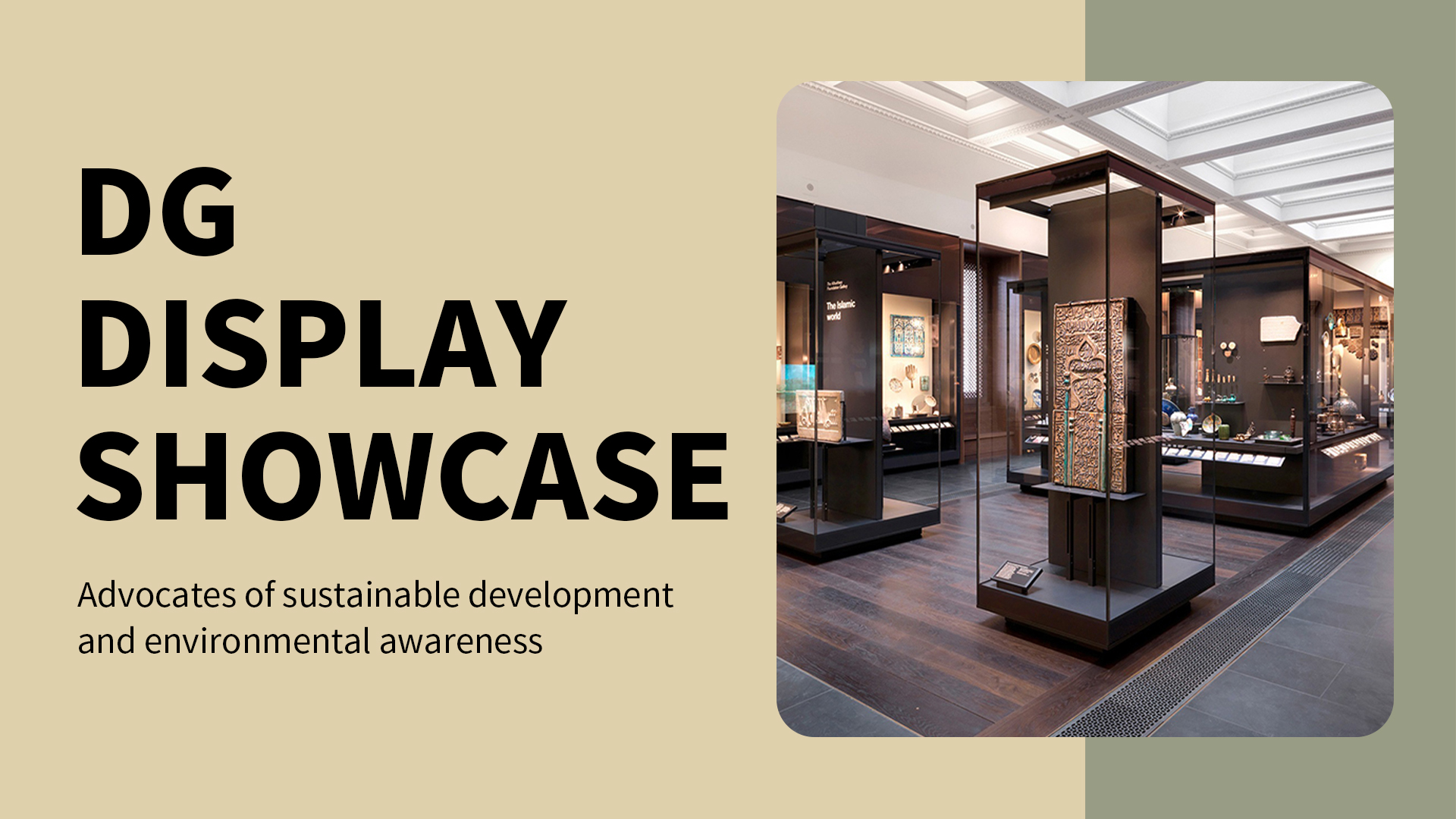 DG Display Showcase: an advocate of sustainable development and environmental awareness 1
