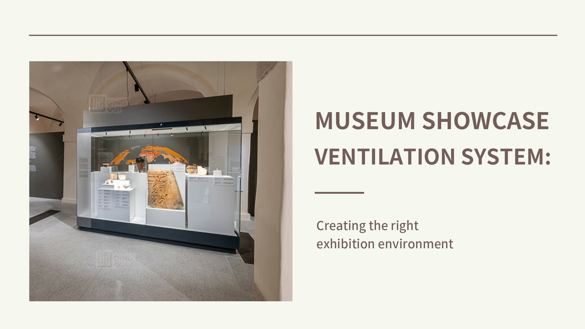 Museum showcase ventilation system: creating the right exhibition environment 1