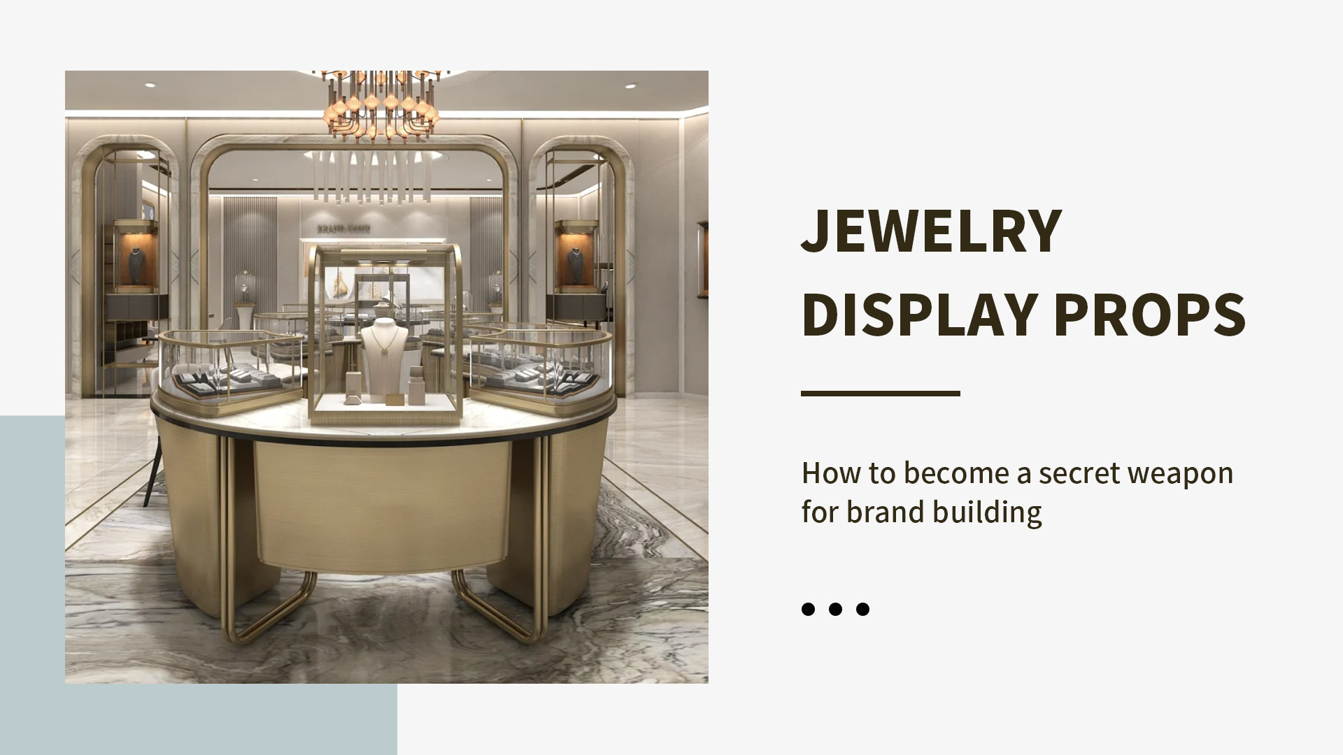 Hur kan rekvisita för smyckesdisplayer bli det hemliga vapnet för varumärkesbyggande? 1