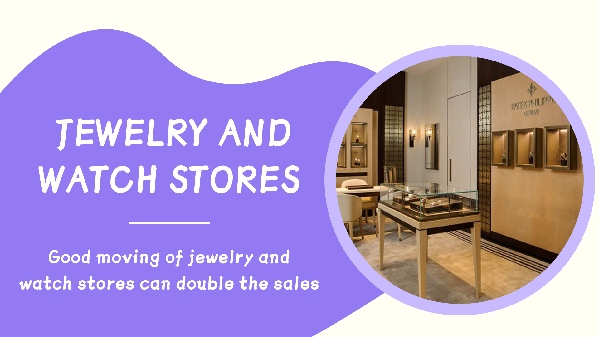 Good moving of jewelry and watch stores can double the sales 1