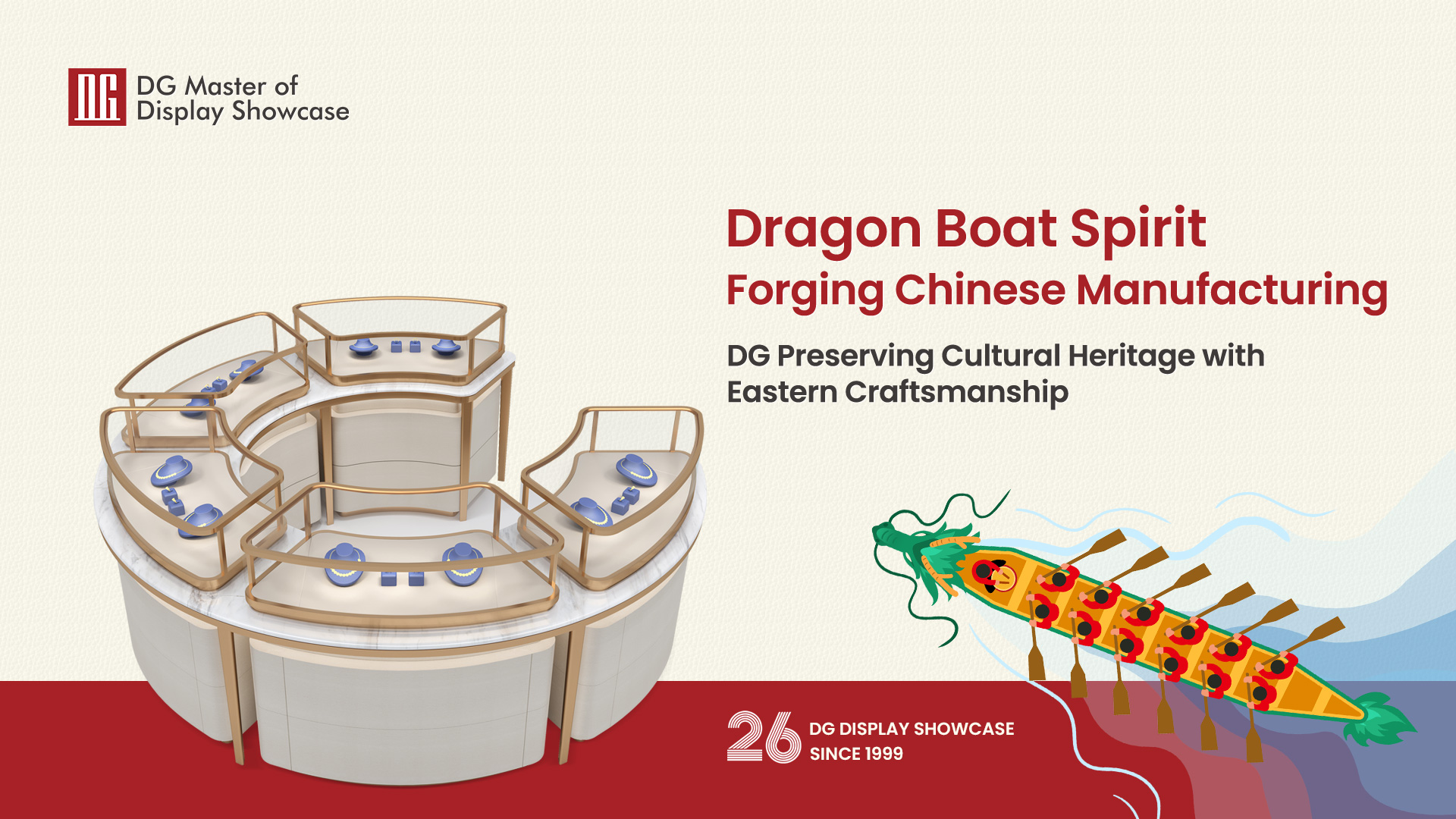 The Power That Propels Us Forward — DG Display Showcase and the Spirit of the Dragon Boat 2