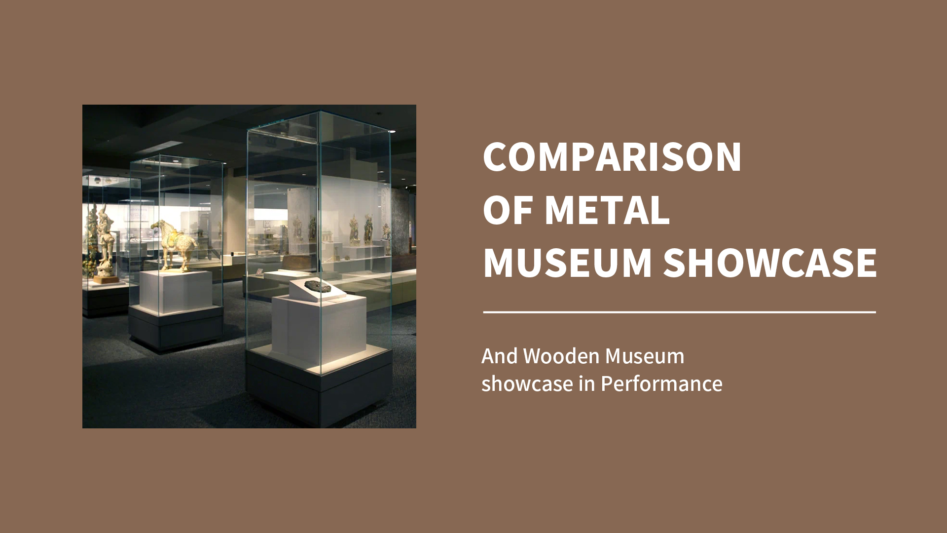 Vergelijking van de vitrine van het Metaalmuseum en de vitrine van het Houtenmuseum in Prestaties 1