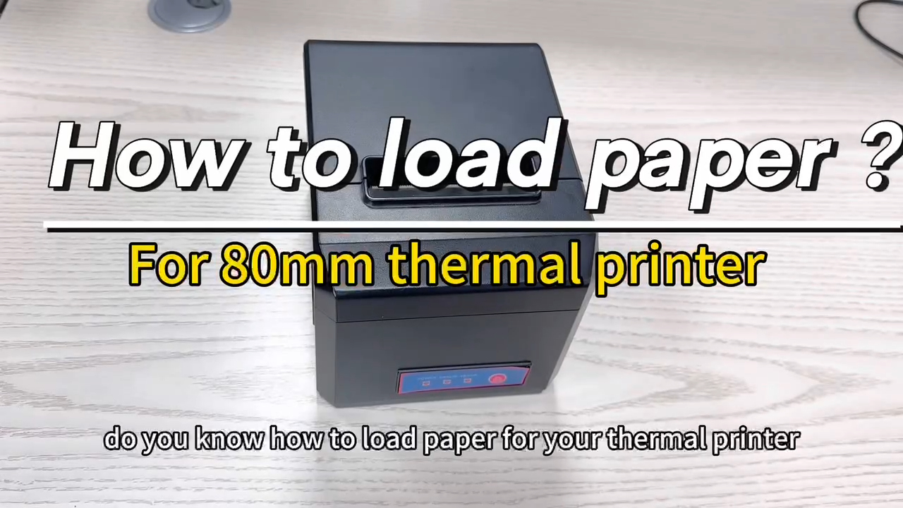পাইকারি মূল্যে আপনার ৮০ মিমি থার্মাল প্রিন্টারের জন্য কাগজ কীভাবে লোড করবেন? - HOIN