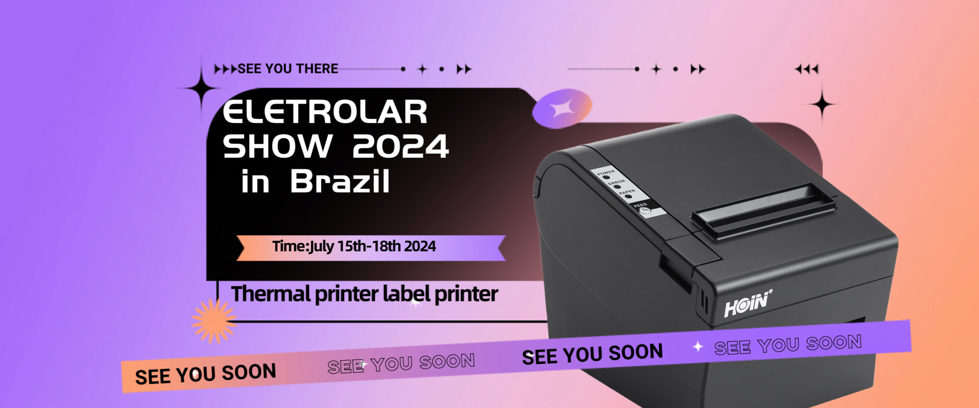 ব্রাজিলের সাও পাওলোতে ইলেকট্রোলার শো ২০২৪-এ দেখা হবে -- হোইন থার্মাল প্রিন্টার প্রদর্শনী 1