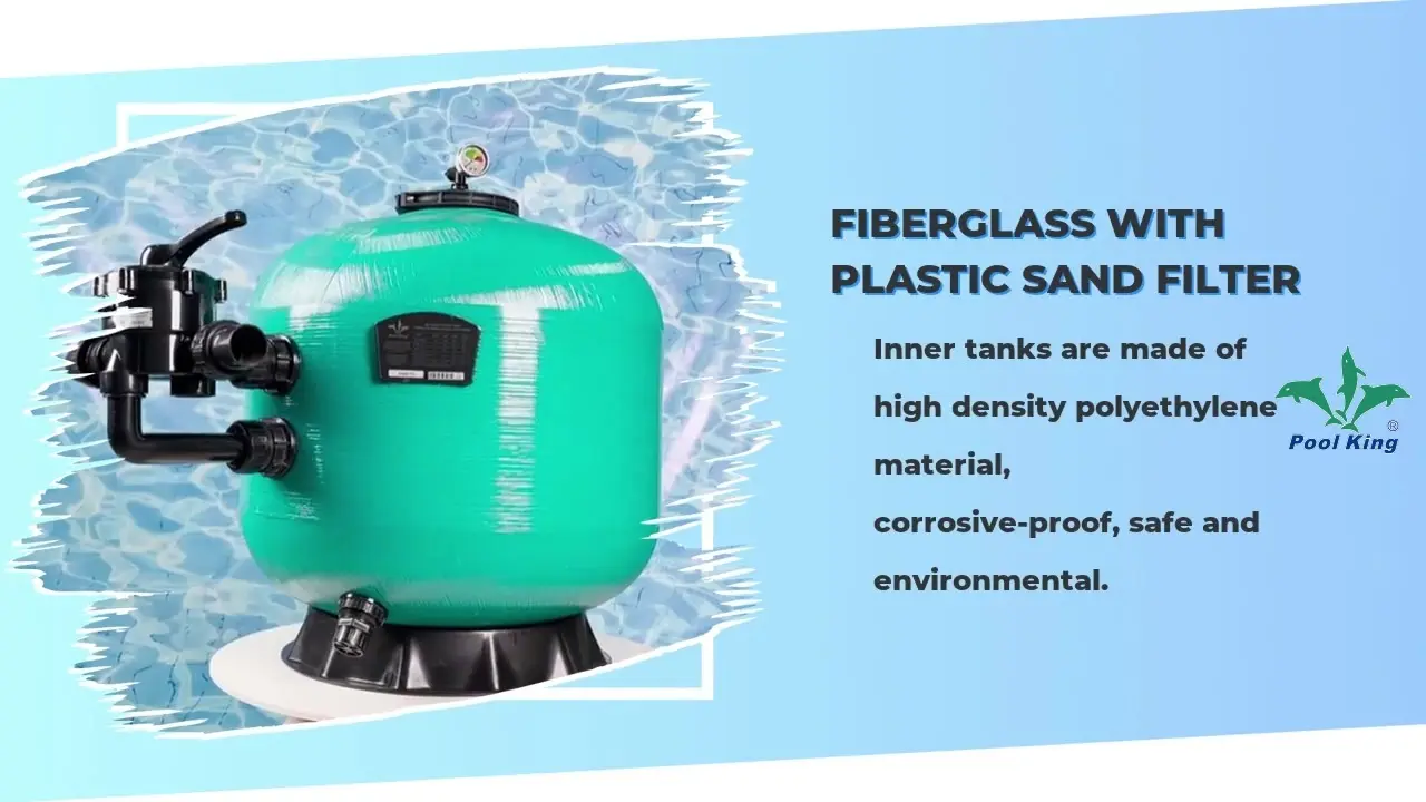 Custom swim pro sand filter factory Manufacturer | Poolking 1