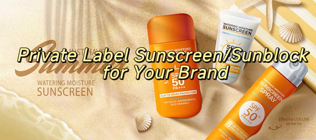 Building a Brand: a Process to Private Label Sunscreen/Sunblock | Gelan