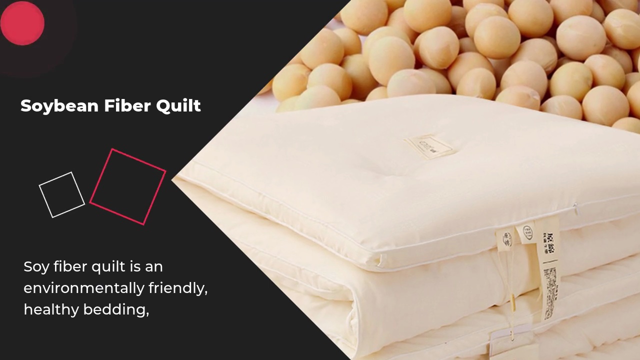 Soybean Fiber Quilt.Soy fiber quilt is an .environmentally friendly, .healthy bedding,