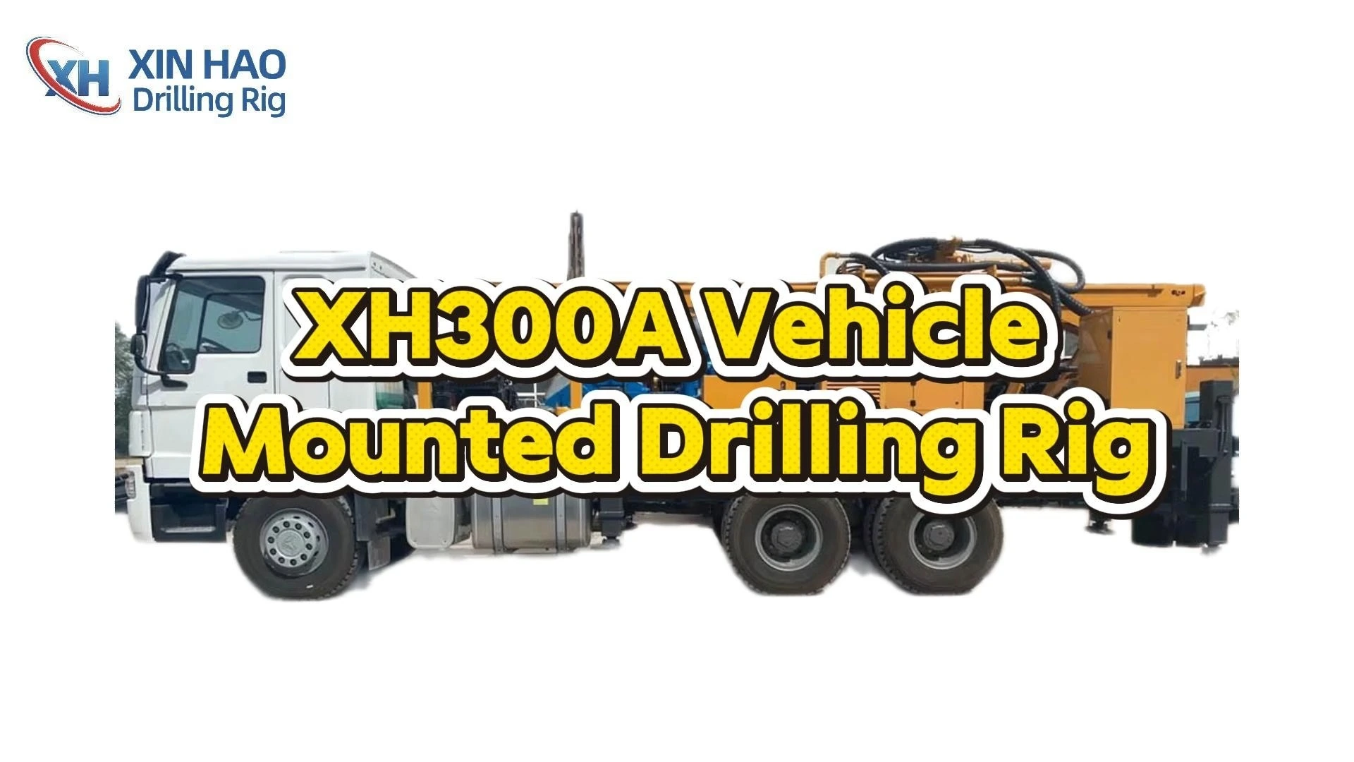 Truck Drilling Rig 300m Drilling Rack For Mud And Air Drilling XH300A 1