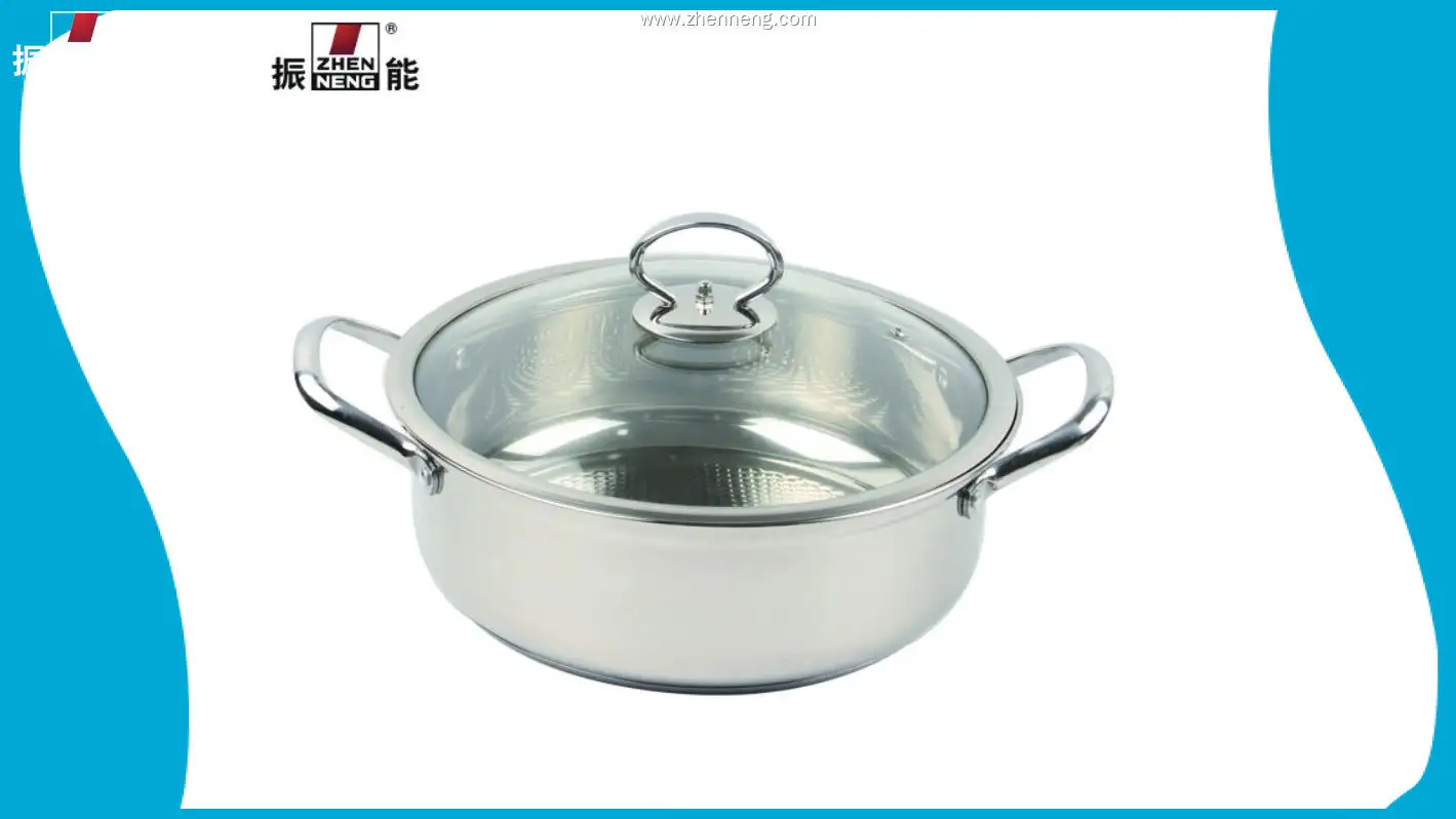 OEM stainless steel hot pot manufacturer Company | ZHENNENG 1