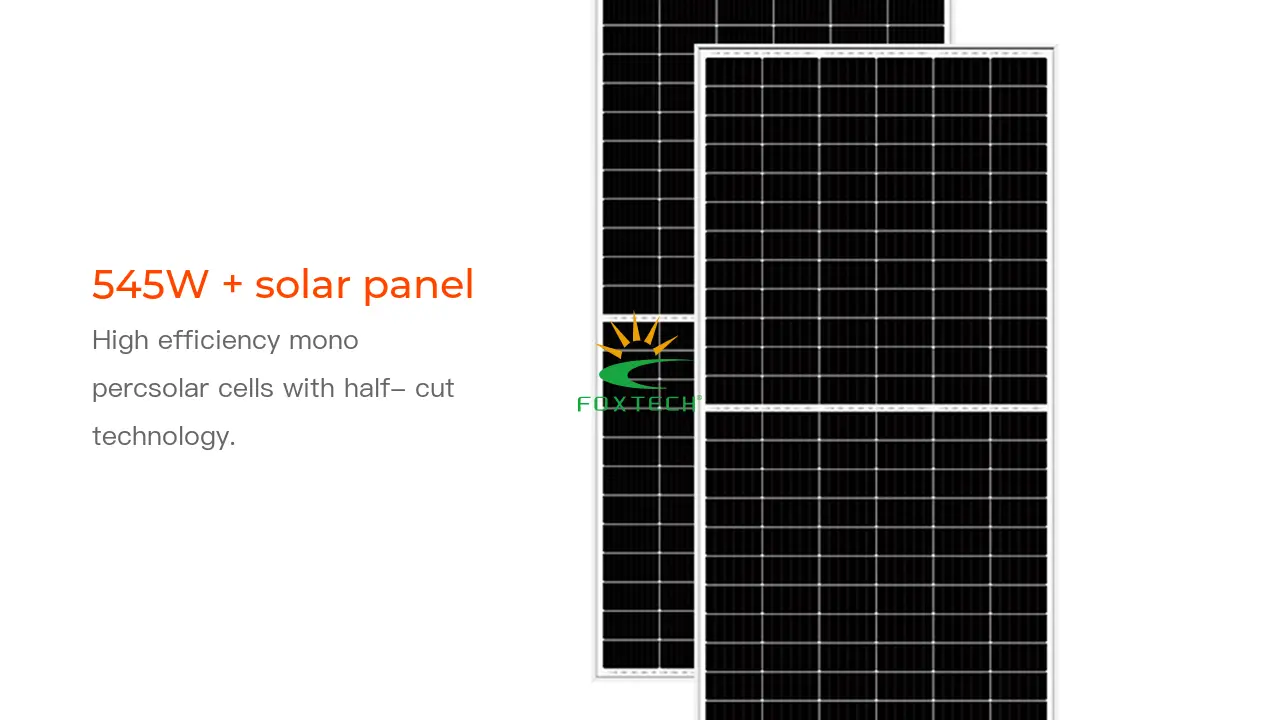 Foxtech High-Efficiency 450W-550W Mono Solar Panels - Trusted China Manufacturer 1
