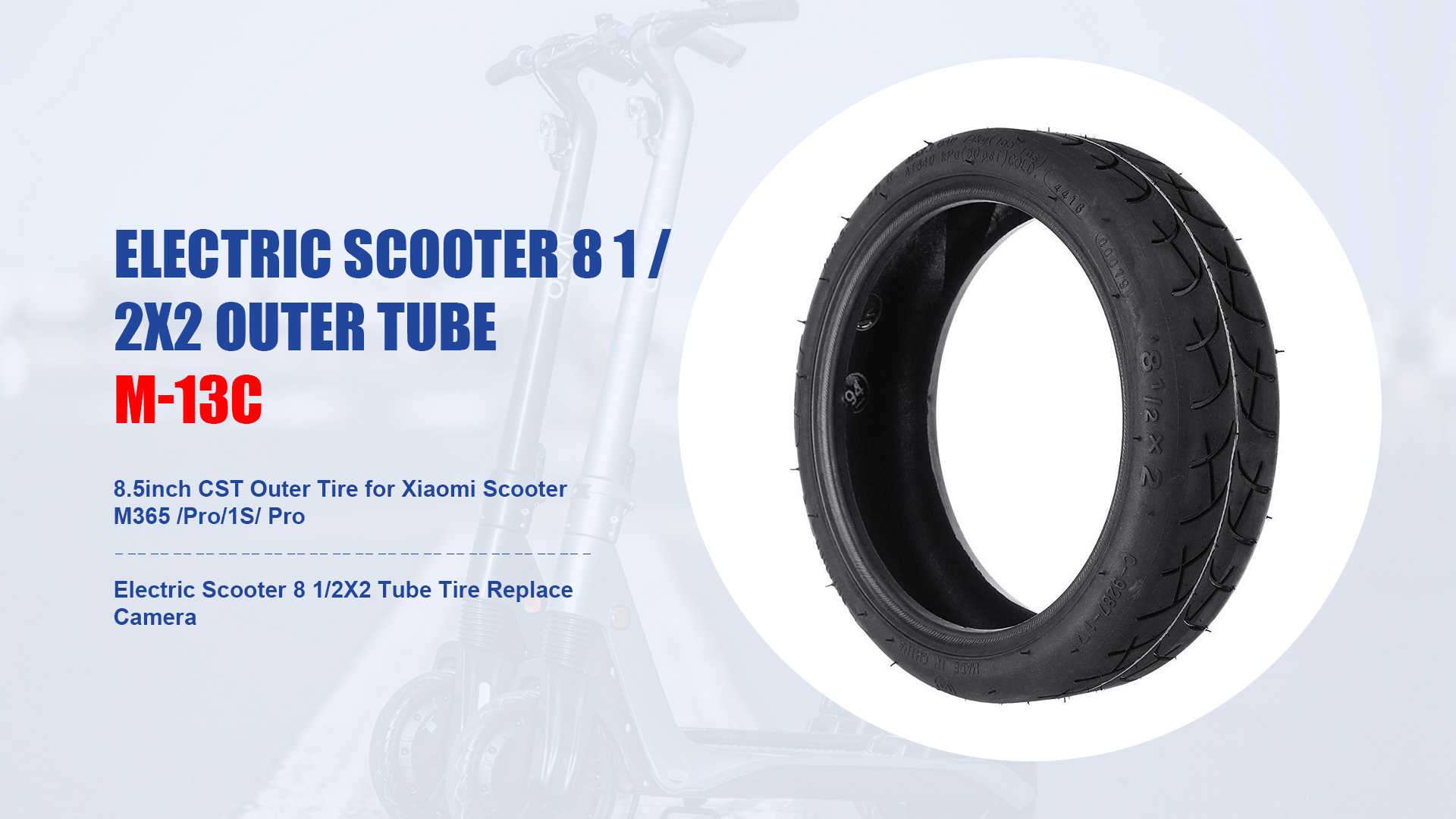 Intro to 8.5inch CST Outer Tire for Xiaomi Scooter M365 /Pro/1S/ Pro 2 Electric Scooter 8 1/2X2 Tube Tire Replace Camera Superbsail1 2