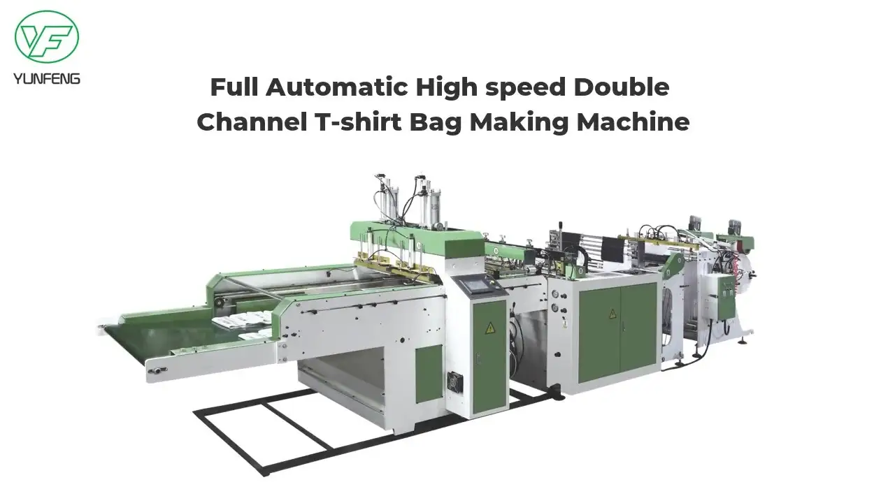 Full Automatic High speed Double Channel T-shirt Bag Making Machine 1