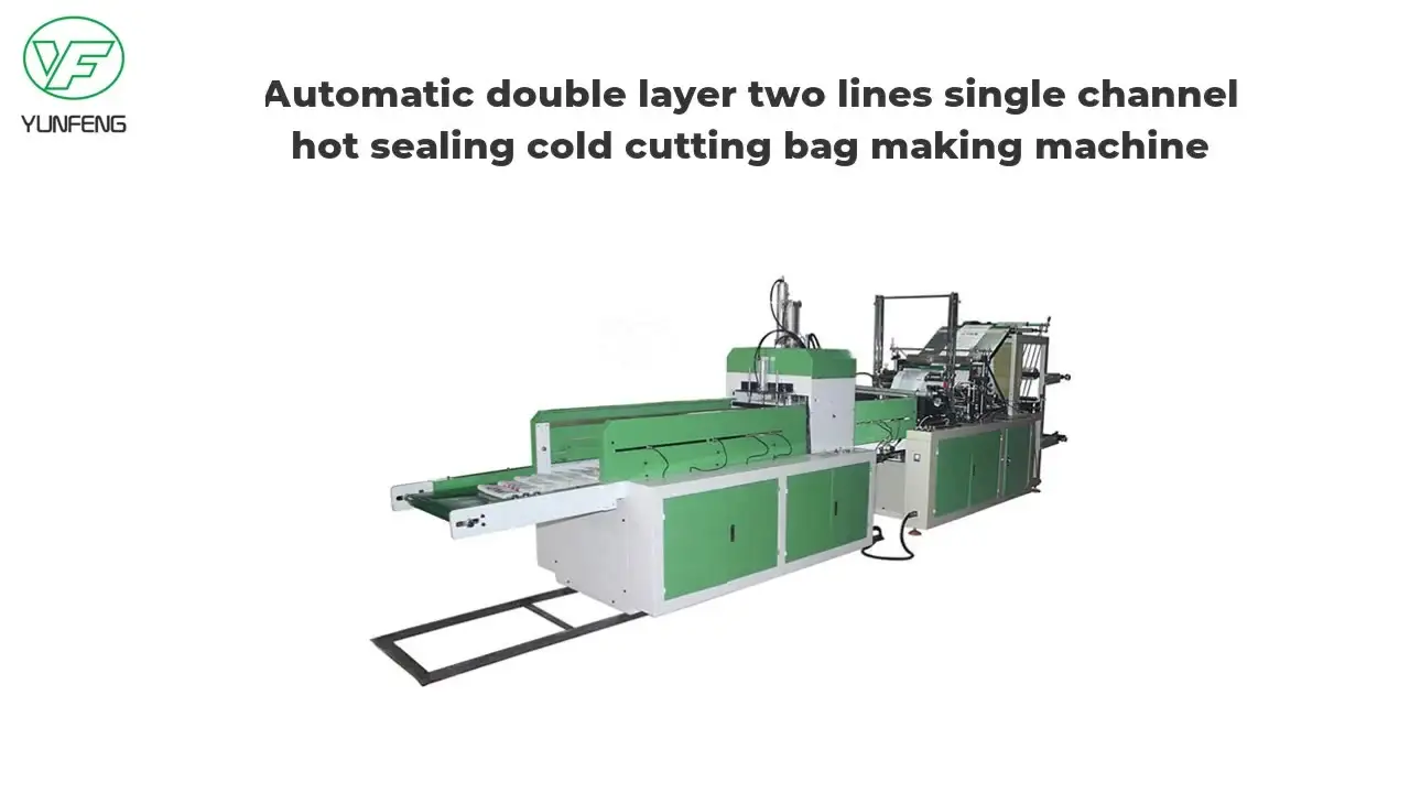 Otomatik çift katmanlı iki hatlı tek kanallı sıcak mühürlü soğuk kesim torba yapma makinesi 1