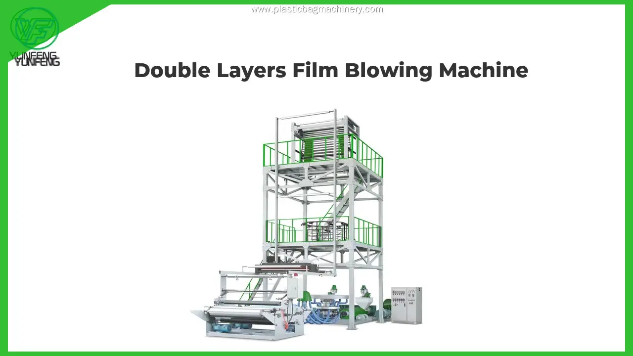 High-quality two layer blown film plant suppliers | Yunfeng 1