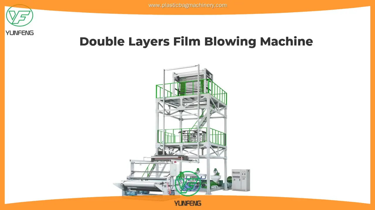 Custom double layer film blowing machine suppliers Manufacturer | Yunfeng 1