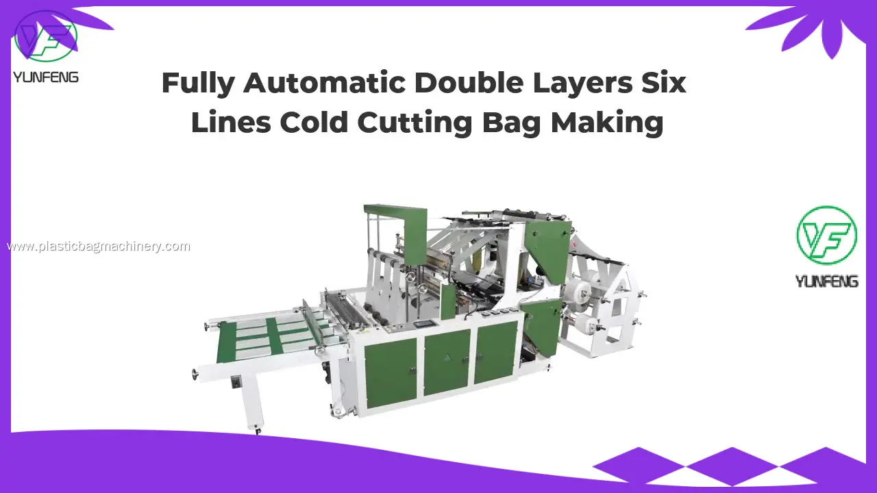 Custom plastic bag making machine factory Manufacturer | Yunfeng 1