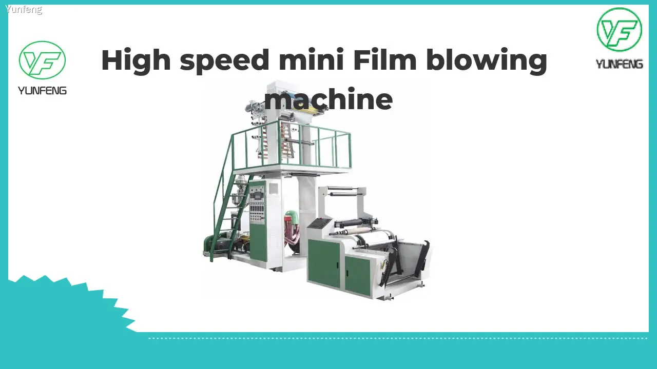 Custom blown film extrusion line manufacturers Manufacturer | Yunfeng 1