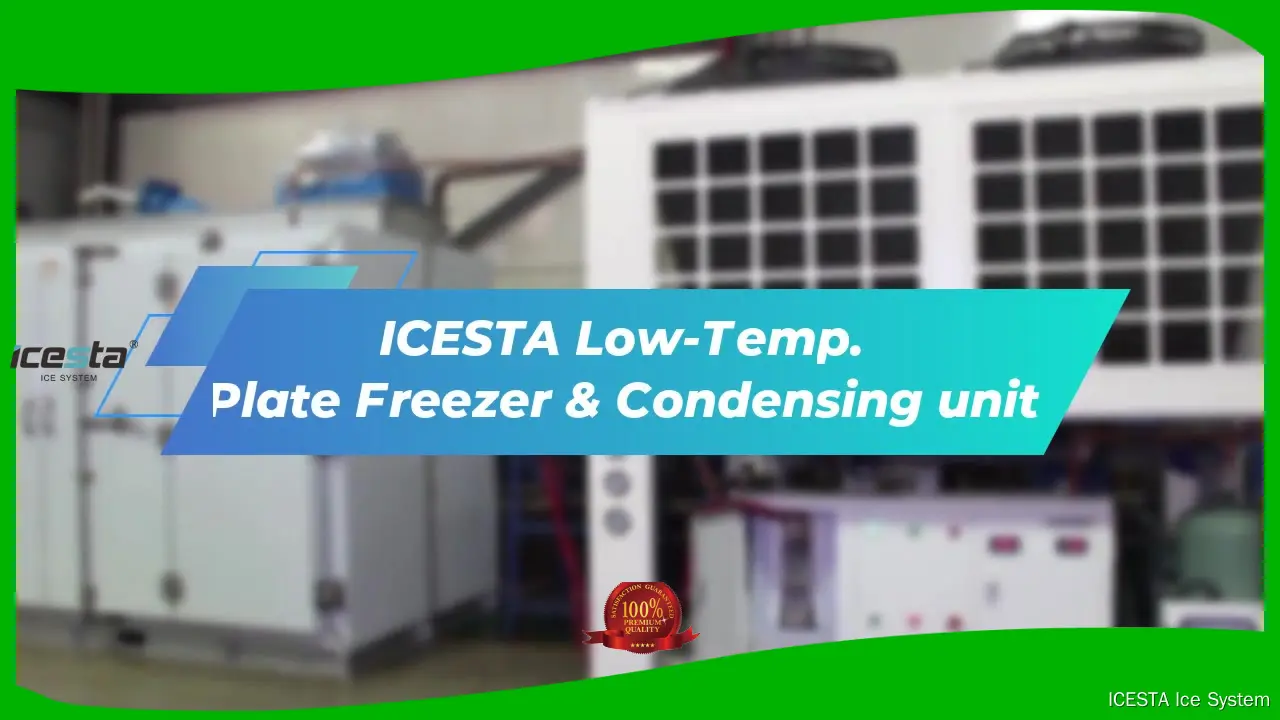 ICESTA Low-Temp Plate Freezer & Condensing Unit for Cold Chain Storage 1