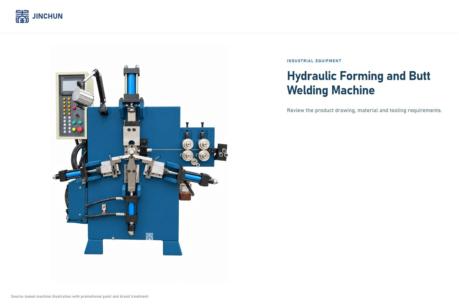 JINCHUN Hydraulic Forming and Butt Welding Machine | Custom Industrial Equipment 1