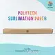 Sublimation Transfer Paper - - Polytech 1