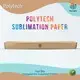 Dye Sublimation Transfer Paper - - Polytech 1