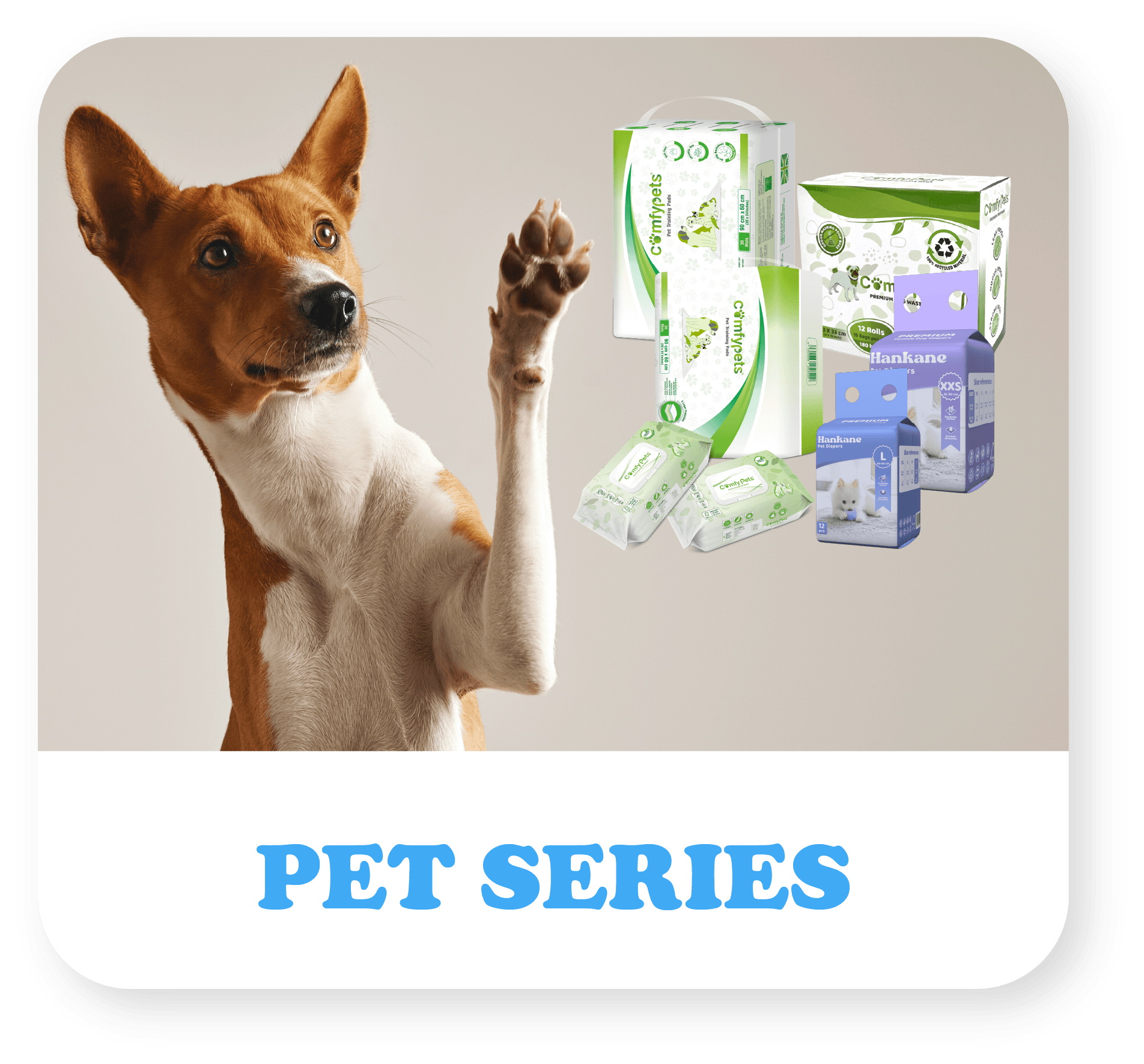 Pet Series