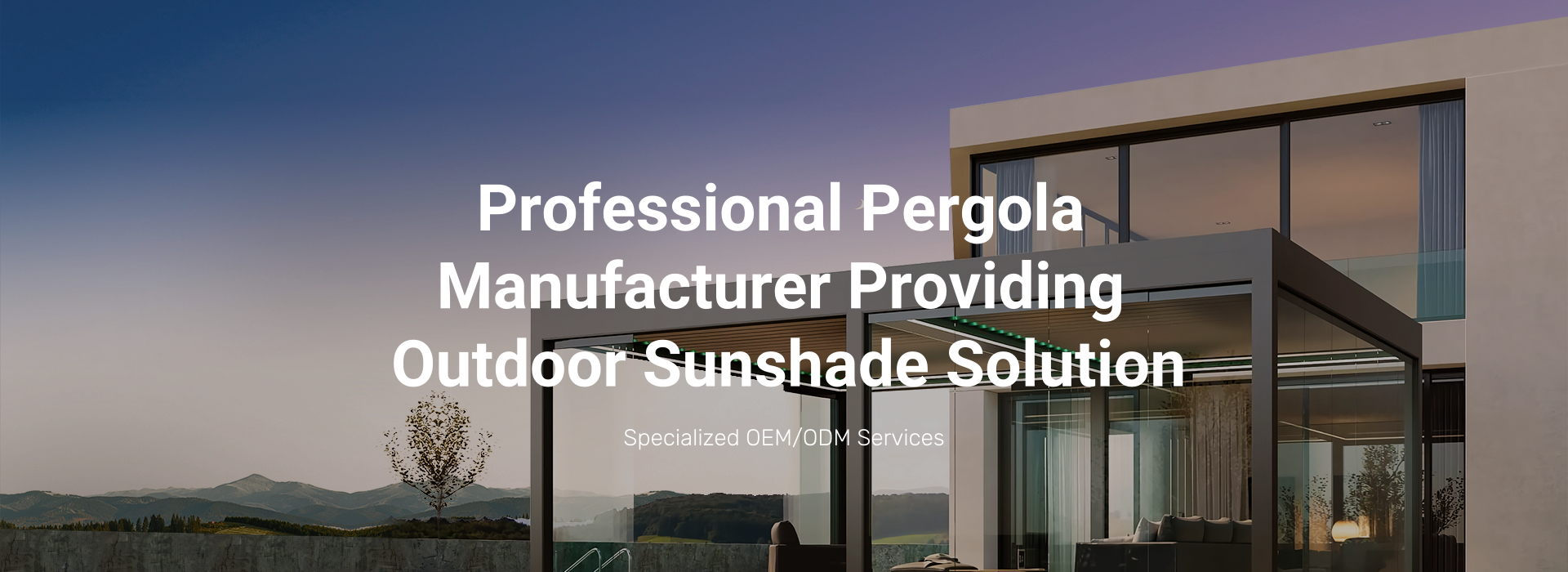 Since 2019Pergola & Sunroom  Manufacturer