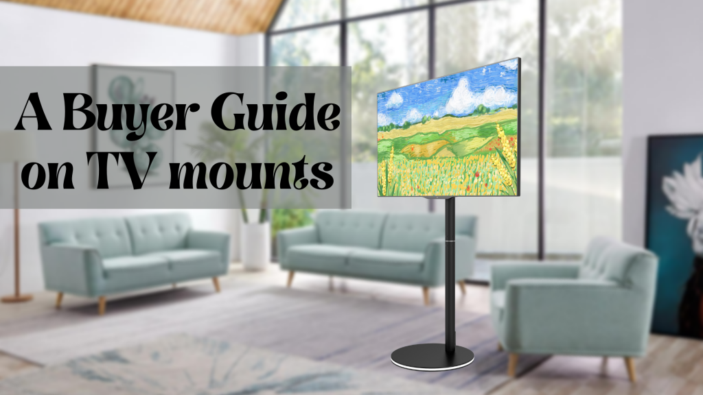 A Buyer guide on Peacemounts latest TV mounts 1