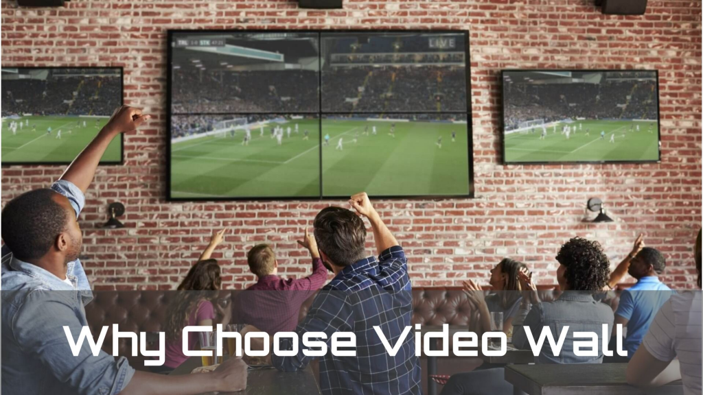 لماذا تختار حائط الفيديو؟ 1