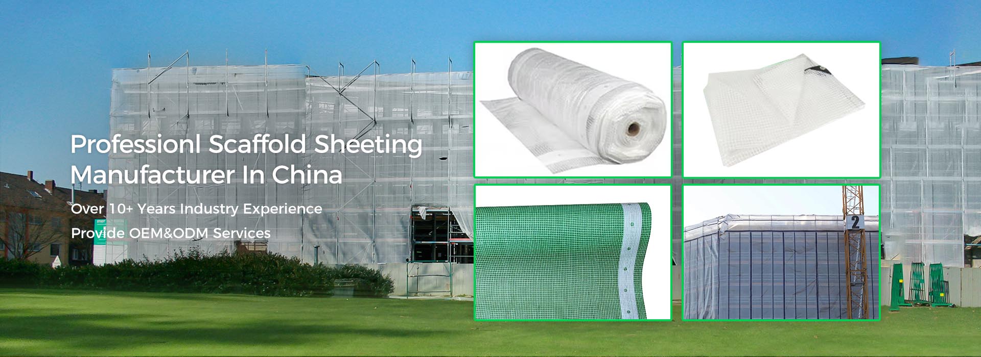 Experienced Manufacturer of Scaffold Sheeting