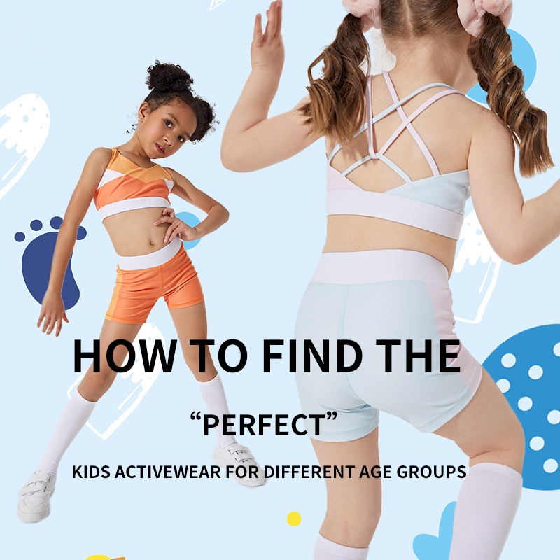 How to Find the Perfect Kids' Activewear for Different Age Groups